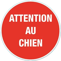 Disque de signalisation "Attention au chien" Ø17